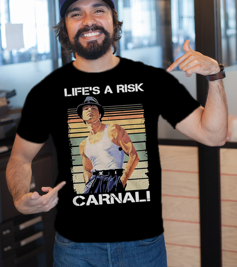Life’s A Risk Carnal Vintage T-Shirt