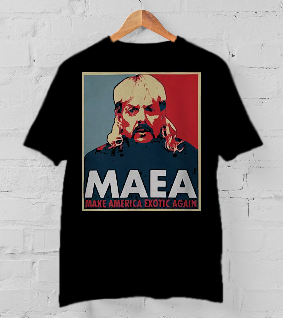 MAEA Make America Exotic Again Joe Exotic Pop T-Shirt
