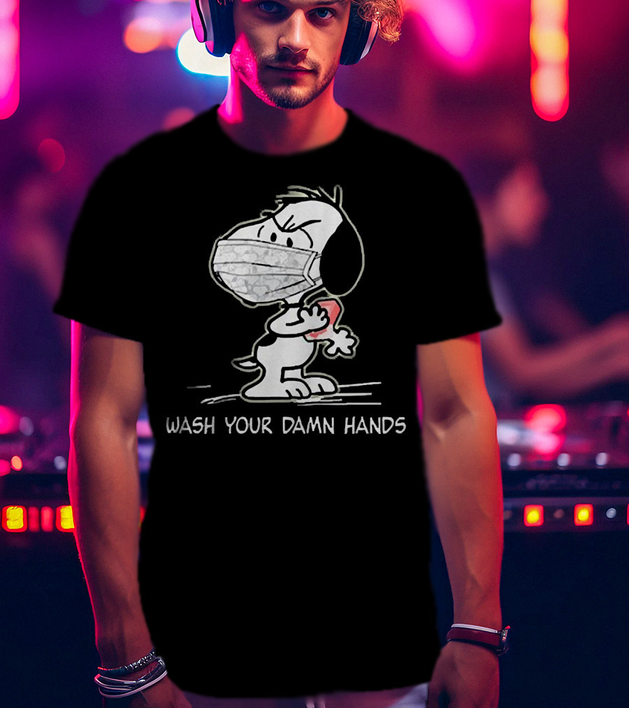 Snoopy Masked Wash Your Damn Hands T-Shirt