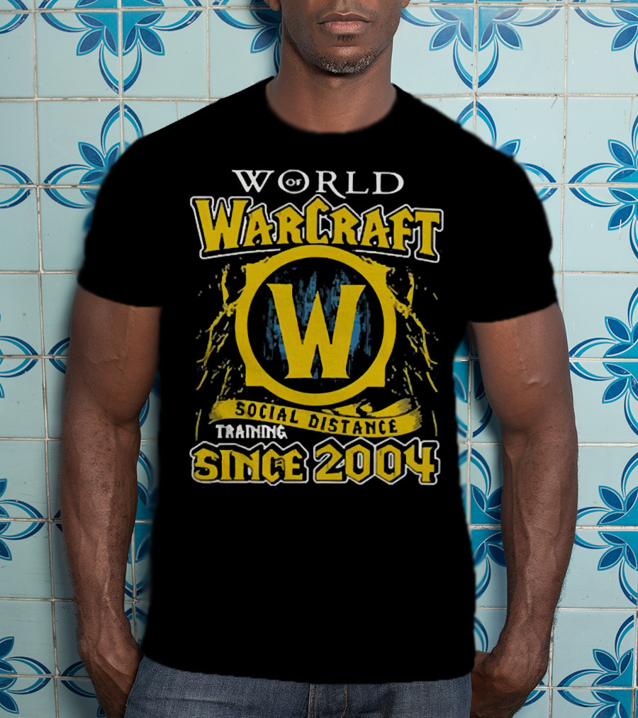 World Of Warcraft Training Social Distance Since 2004 T-Shirt