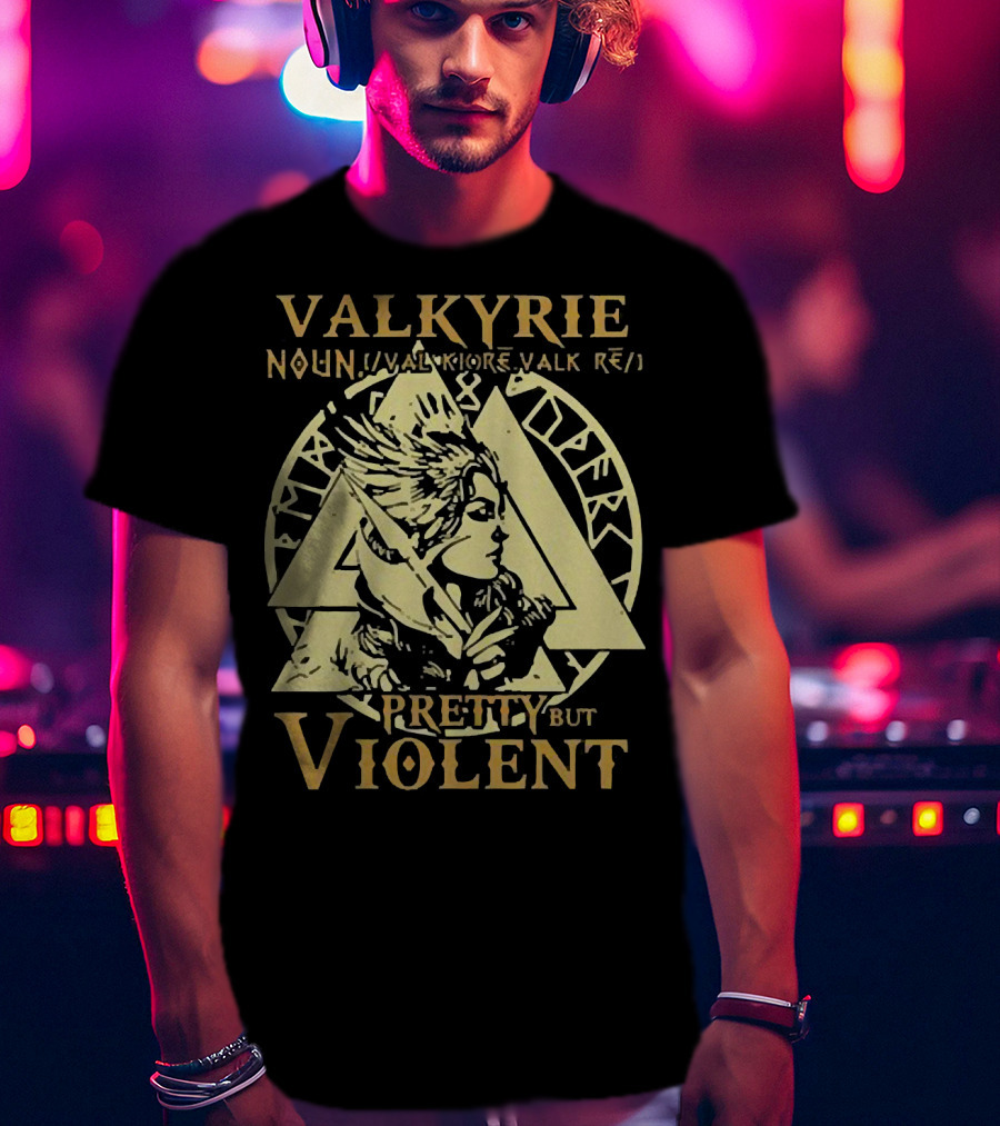 Valkyrie Noun Pretty But Violent With Norse Runes Background T-Shirt