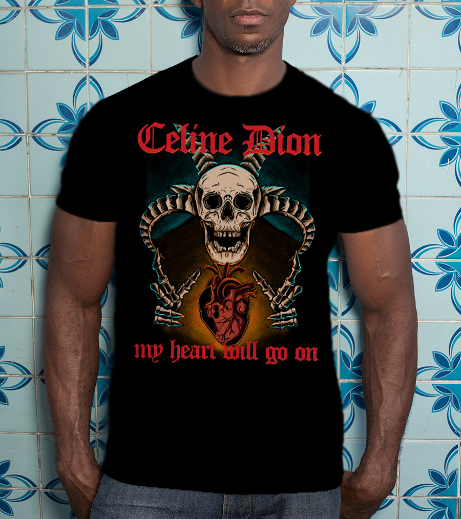Celine Dion My Heart Will Go On Metal Skull And Heart T-Shirt