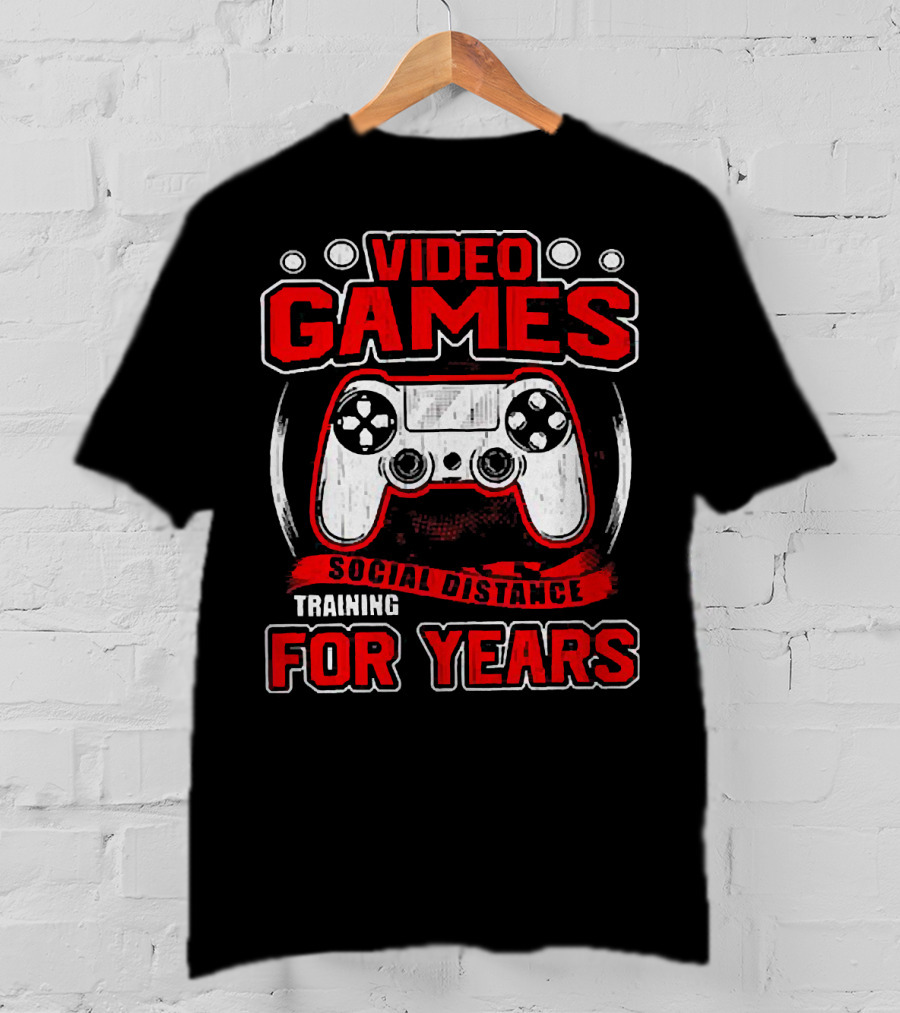 Video Games Social Distance Training For Years Controller T-Shirt