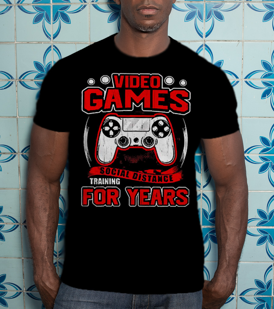 Video Games Social Distance Training For Years Controller T-Shirt