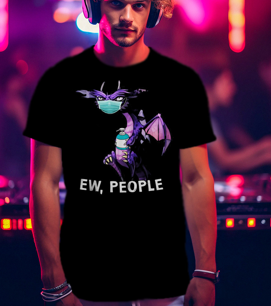 Ew People Dragon Wearing Mask Holding Sanitizer T-Shirt