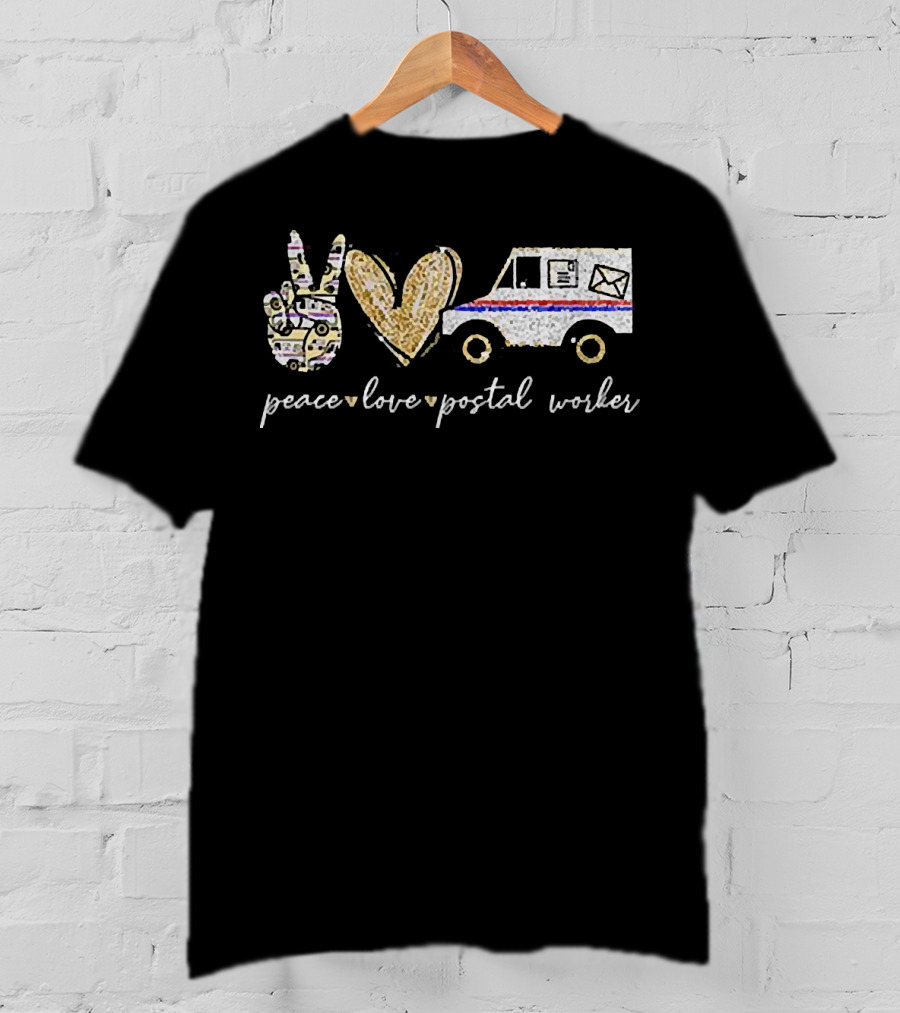Peace Love Postal Worker Glitter Design With Peace Sign Heart And Mail Truck T-Shirt