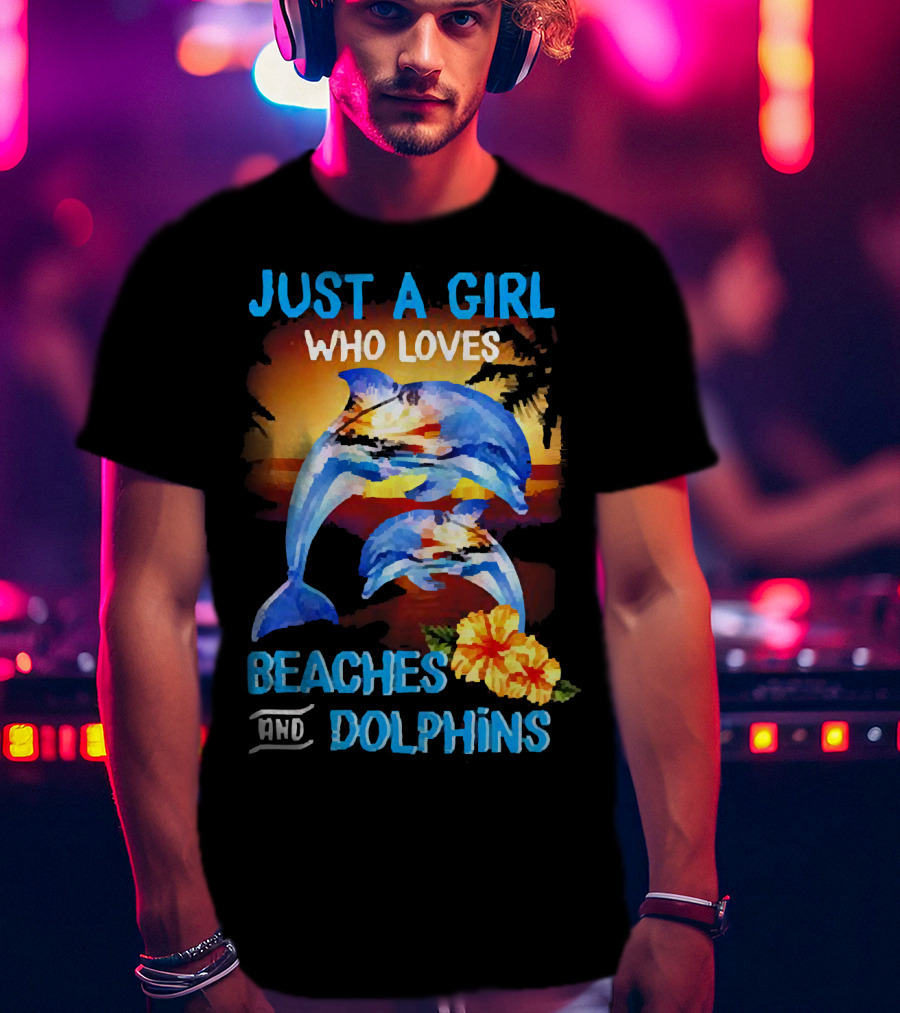 Just A Girl Who Loves Beaches And Dolphins Tropical Sunset With Dolphins And Hibiscus Flower T-Shirt