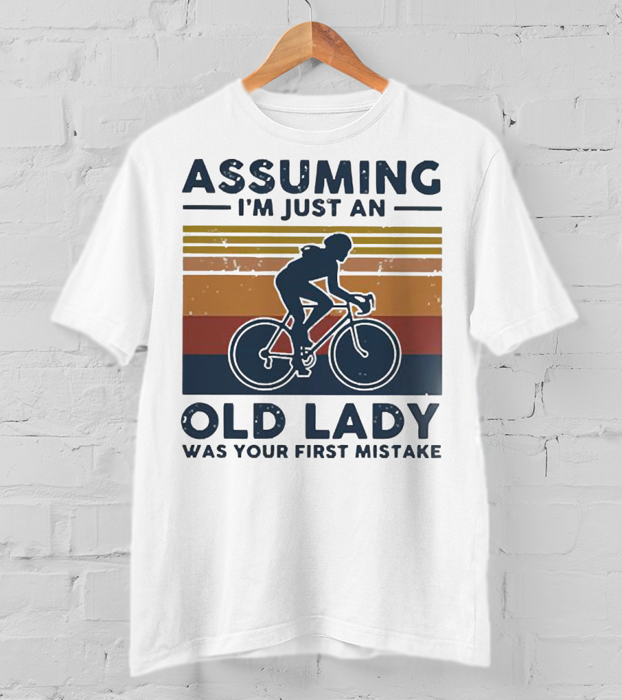 Assuming I'm Just An Old Lady Was Your First Mistake Cycling Retro Vintage Stripes T-Shirt