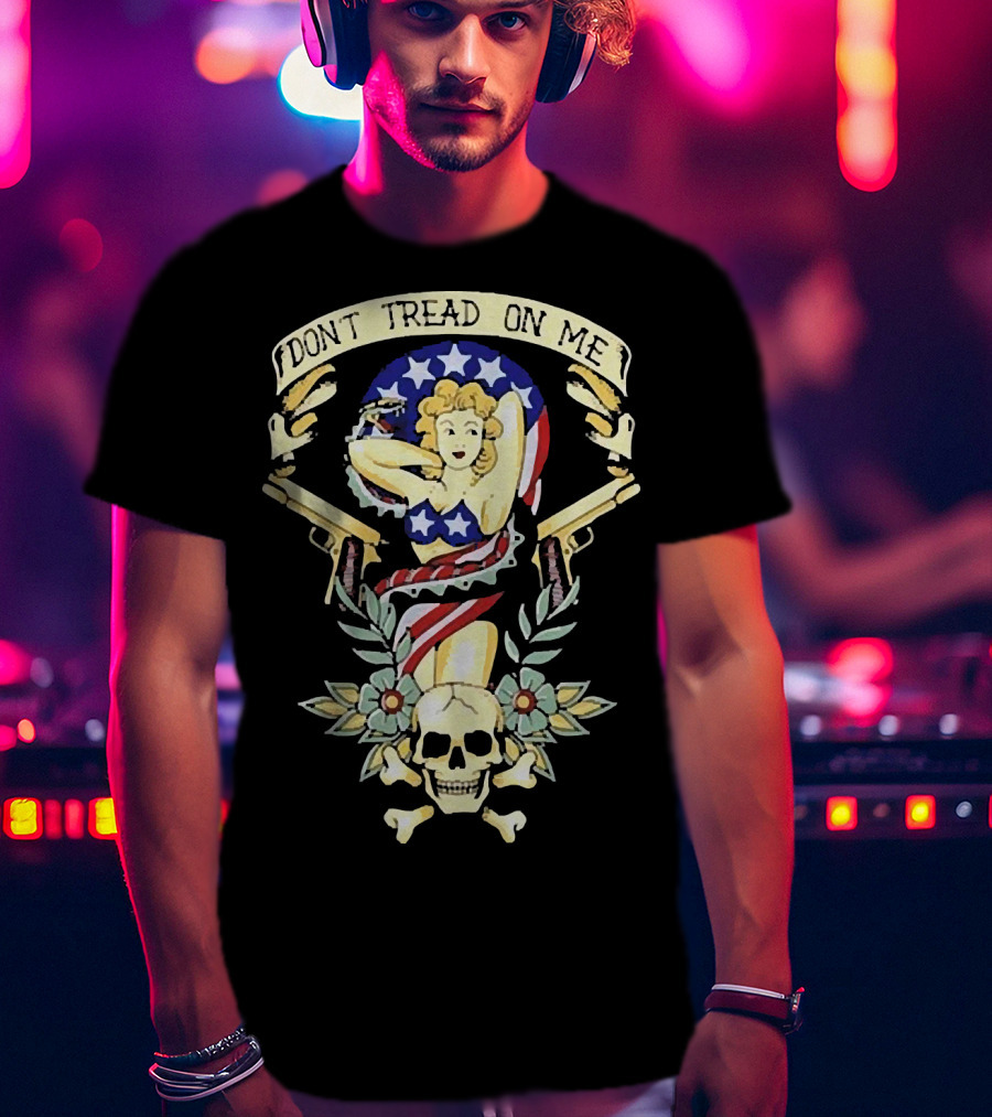 DONT TREAD ON ME Americana Pin-Up Skull Crossbones Dual Pistols Stars Stripes Wings Laurel T-Shirt
