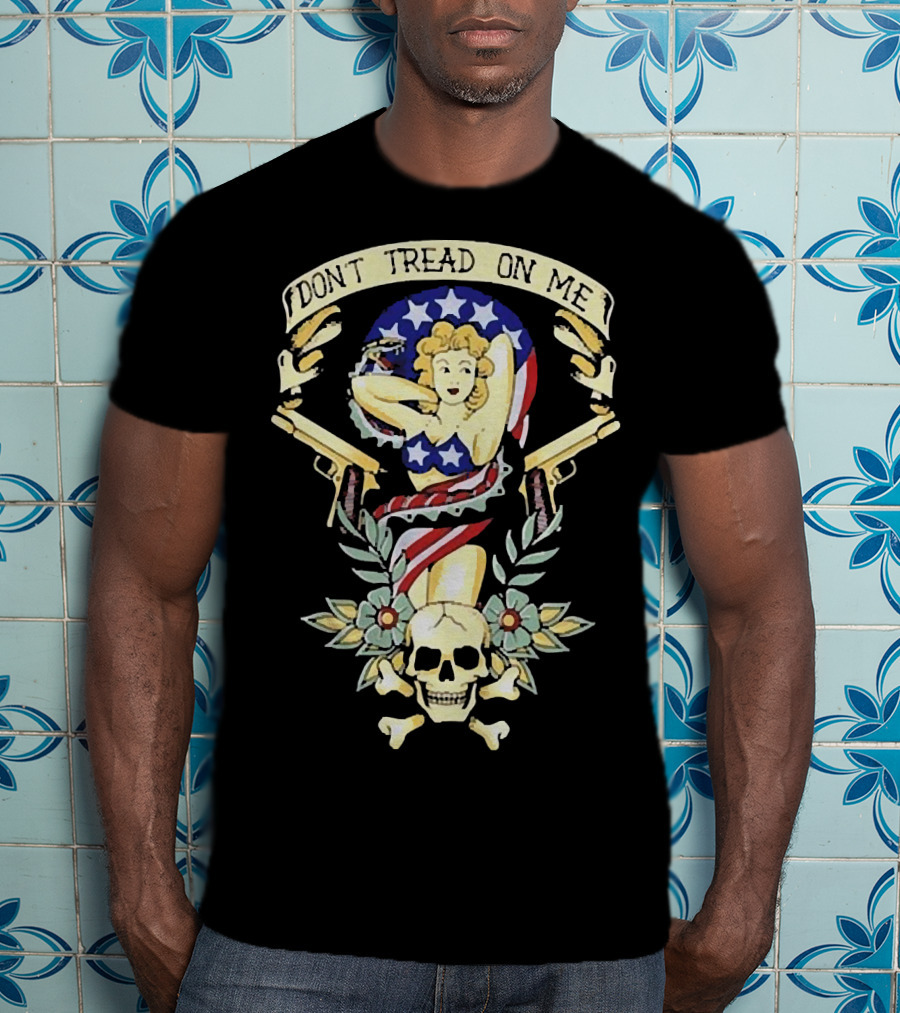 DONT TREAD ON ME Americana Pin-Up Skull Crossbones Dual Pistols Stars Stripes Wings Laurel T-Shirt