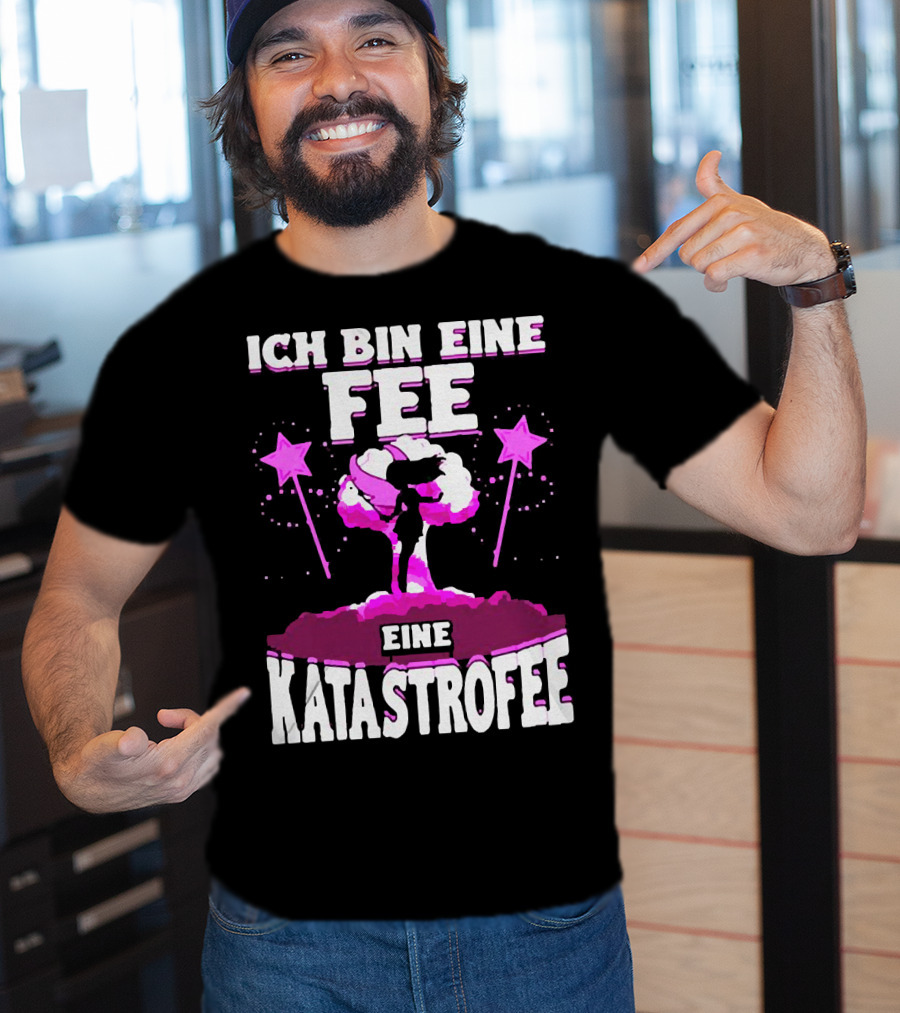 Ich Bin Eine Fee Eine Katastrophe Fee Katastrofee Explosion Silhouette Pink Stars T-Shirt