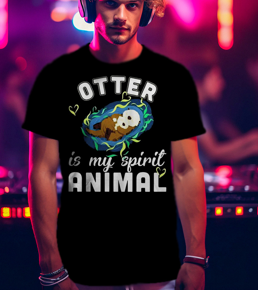 OTTER Is My Spirit Animal Playful Heart T-Shirt
