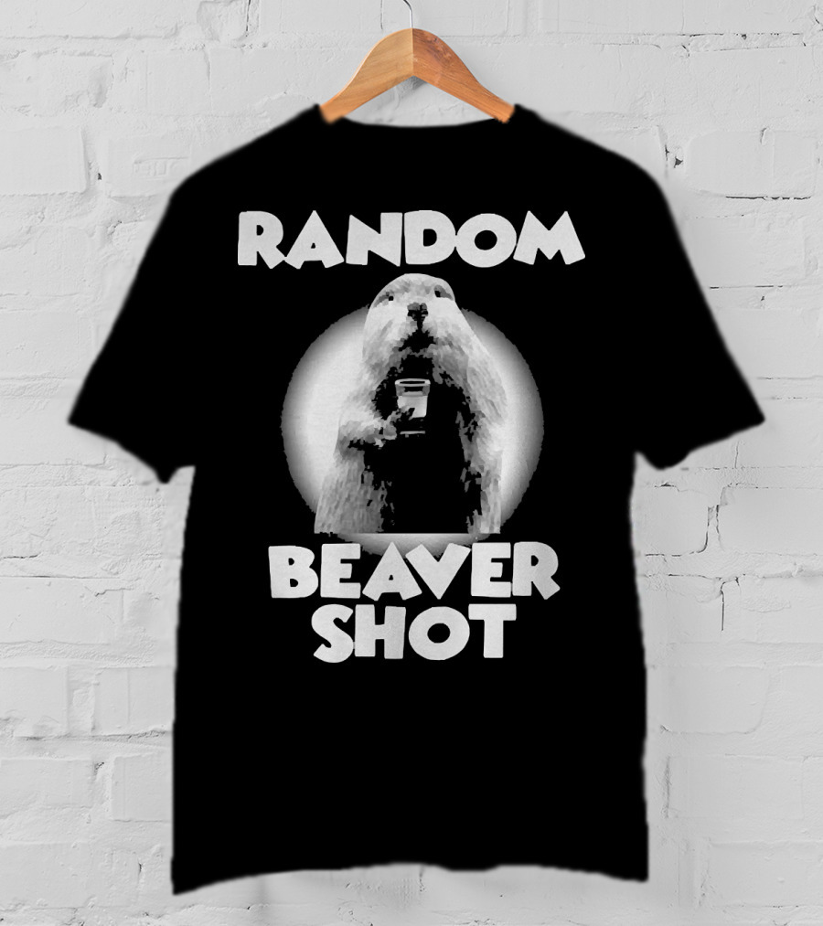 Random Beaver Shot Holding Drink T-Shirt
