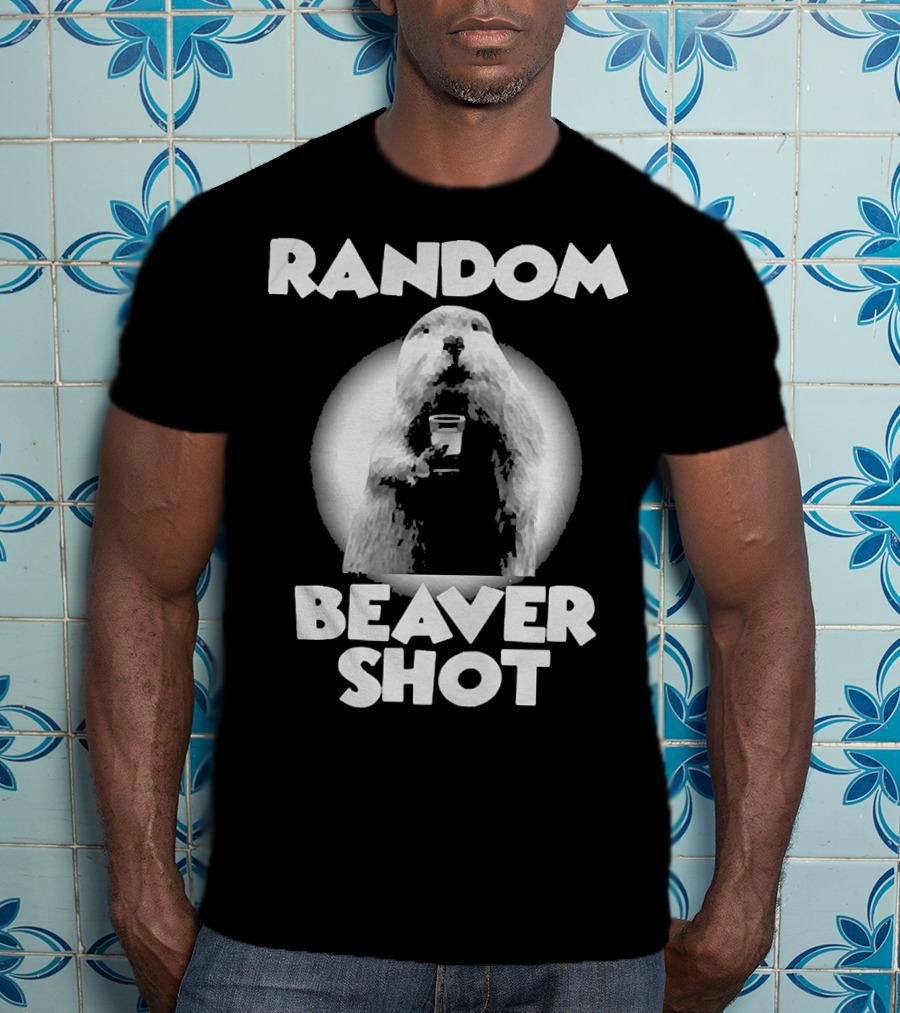 Random Beaver Shot Holding Drink T-Shirt
