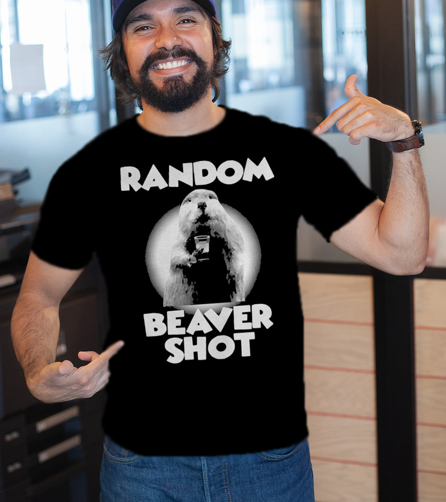 Random Beaver Shot Holding Drink T-Shirt