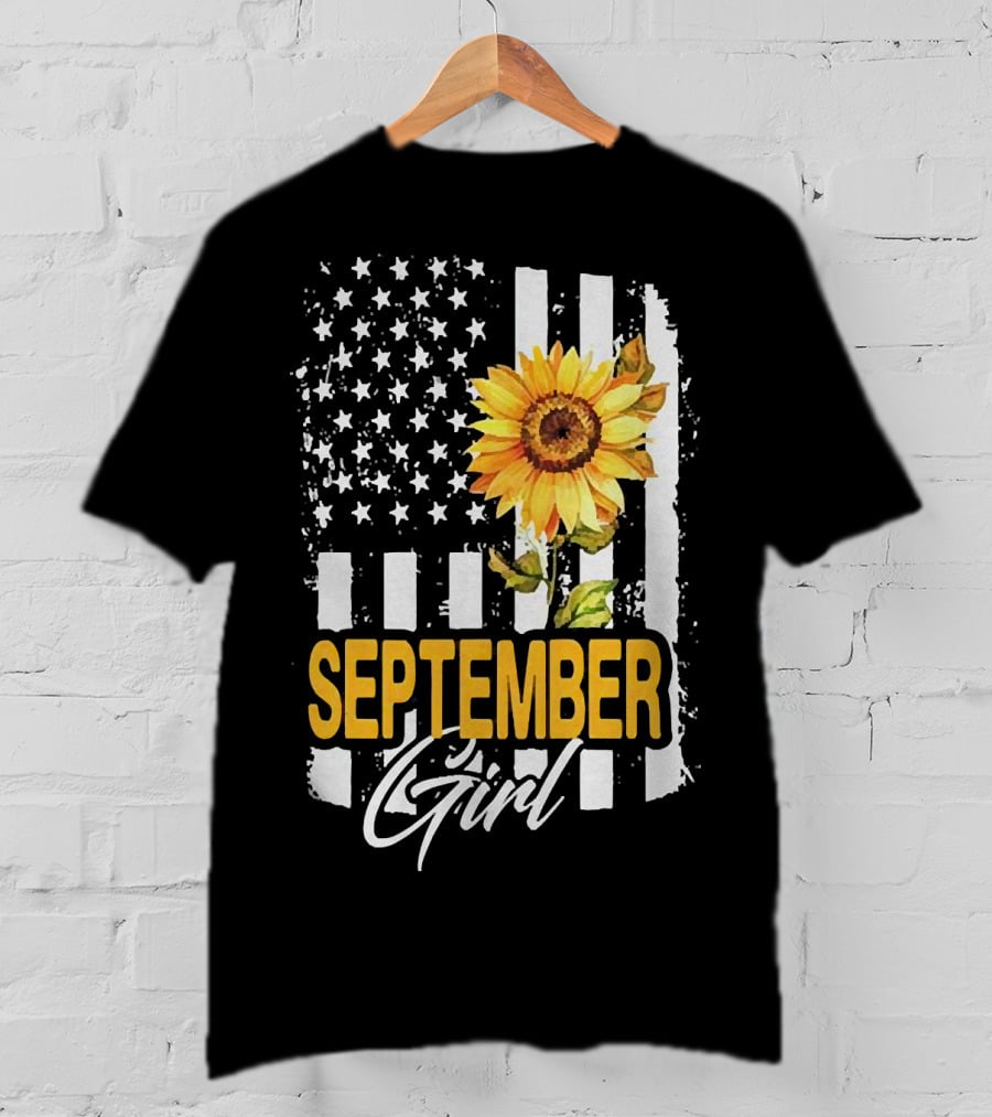 September Girl Sunflowers With American Flag T-Shirt