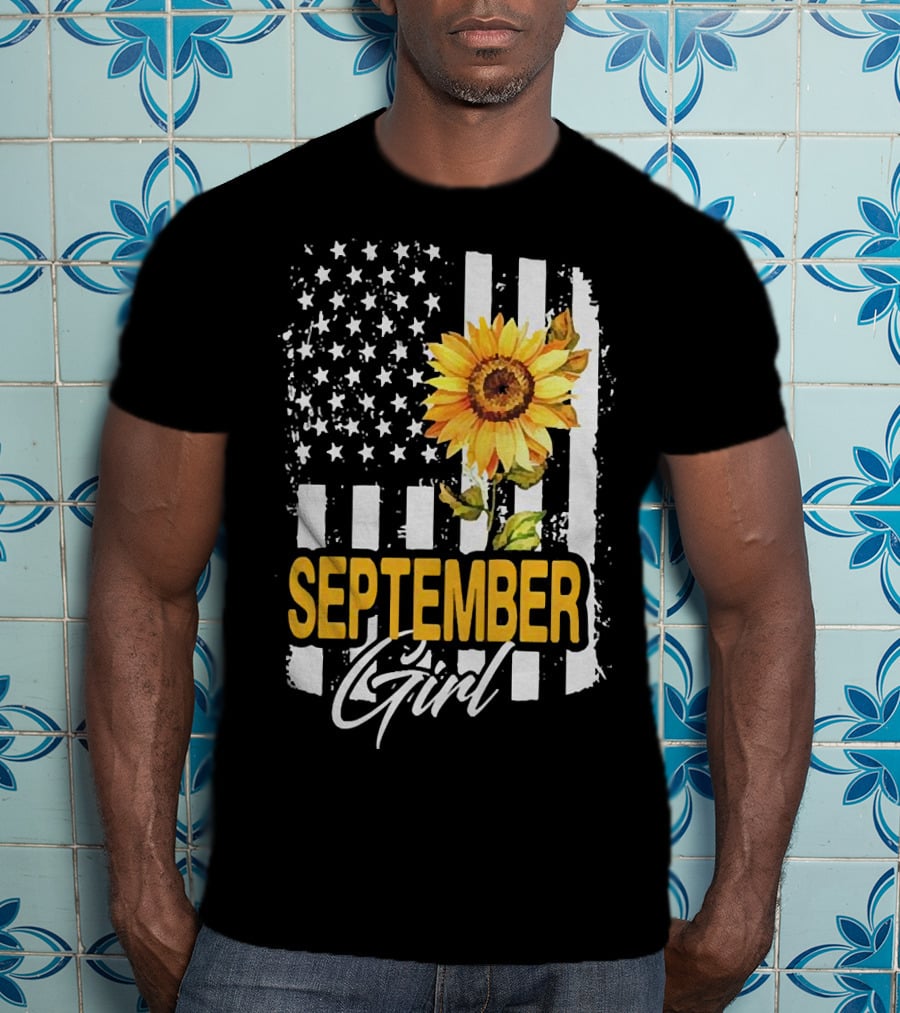 September Girl Sunflowers With American Flag T-Shirt