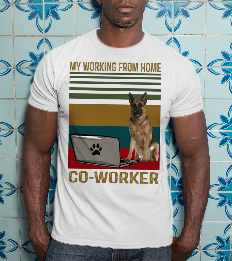 My Working From Home Co-Worker With Paw Print Laptop And German Shepherd T-Shirt