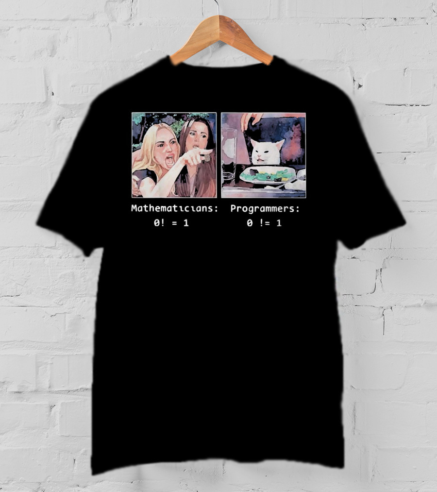 Mathematicians 0 = 1 Yelling At Programmers 0 = 1 Meme T-Shirt