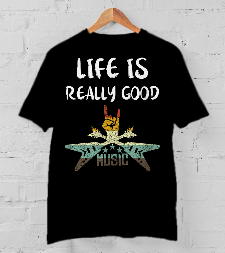 Life Is Really Good Music Vintage Star Hand Sign T-Shirt