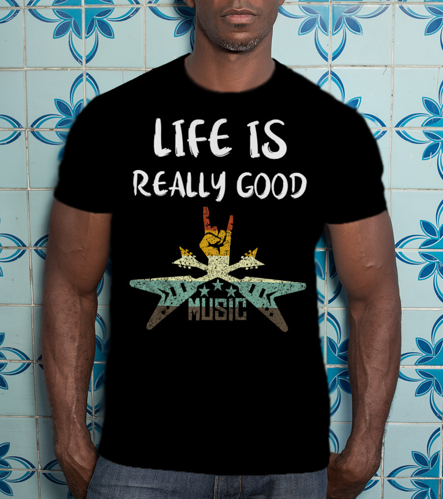 Life Is Really Good Music Vintage Star Hand Sign T-Shirt