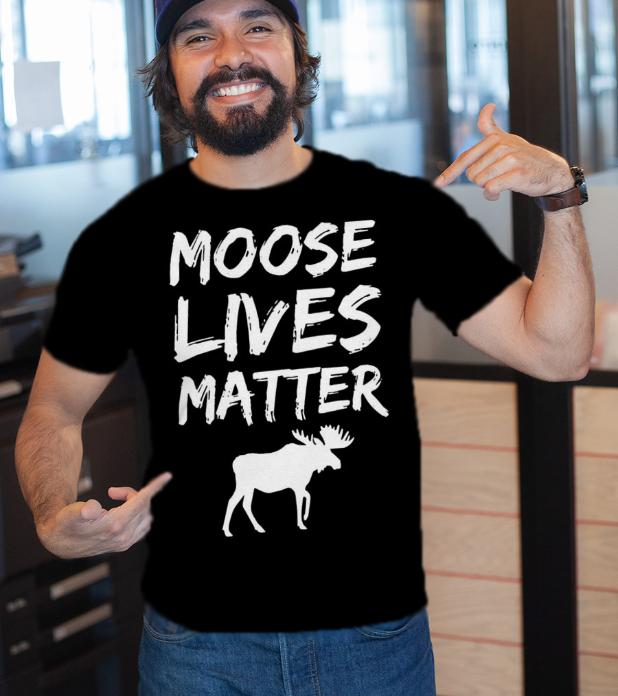 Moose Lives Matter Elk T-Shirt