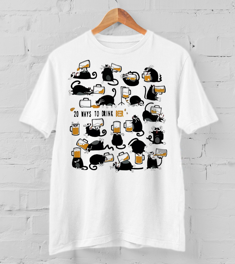 Black Cats Drinking Beer In 20 Different Ways T-Shirt