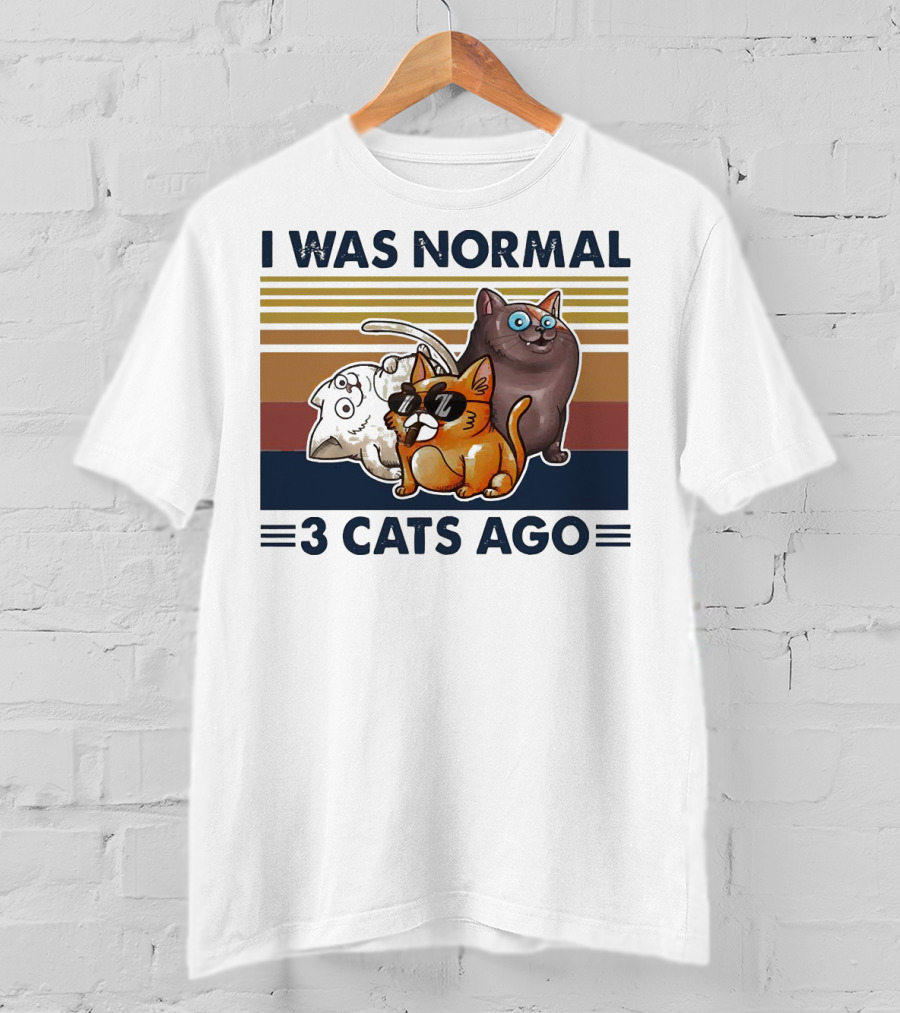 I Was Normal 3 Cats Ago Retro Style Black Version T-Shirt