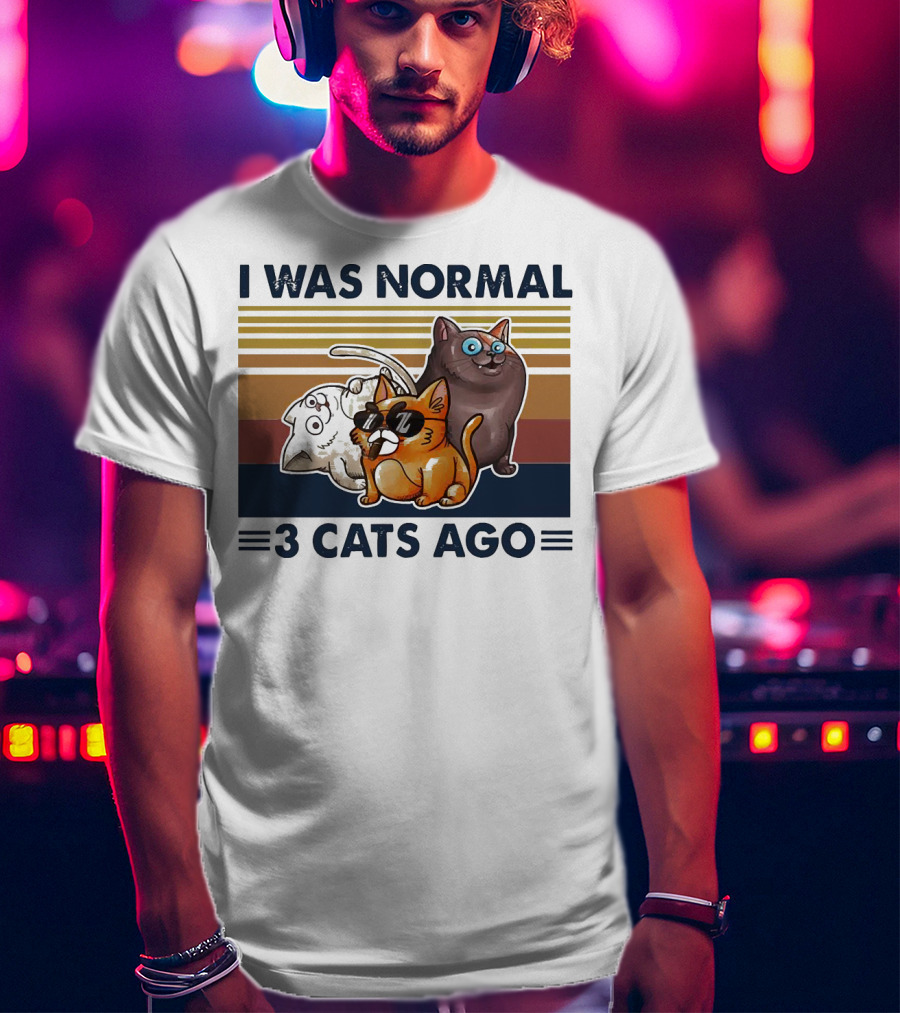I Was Normal 3 Cats Ago Retro Style Black Version T-Shirt