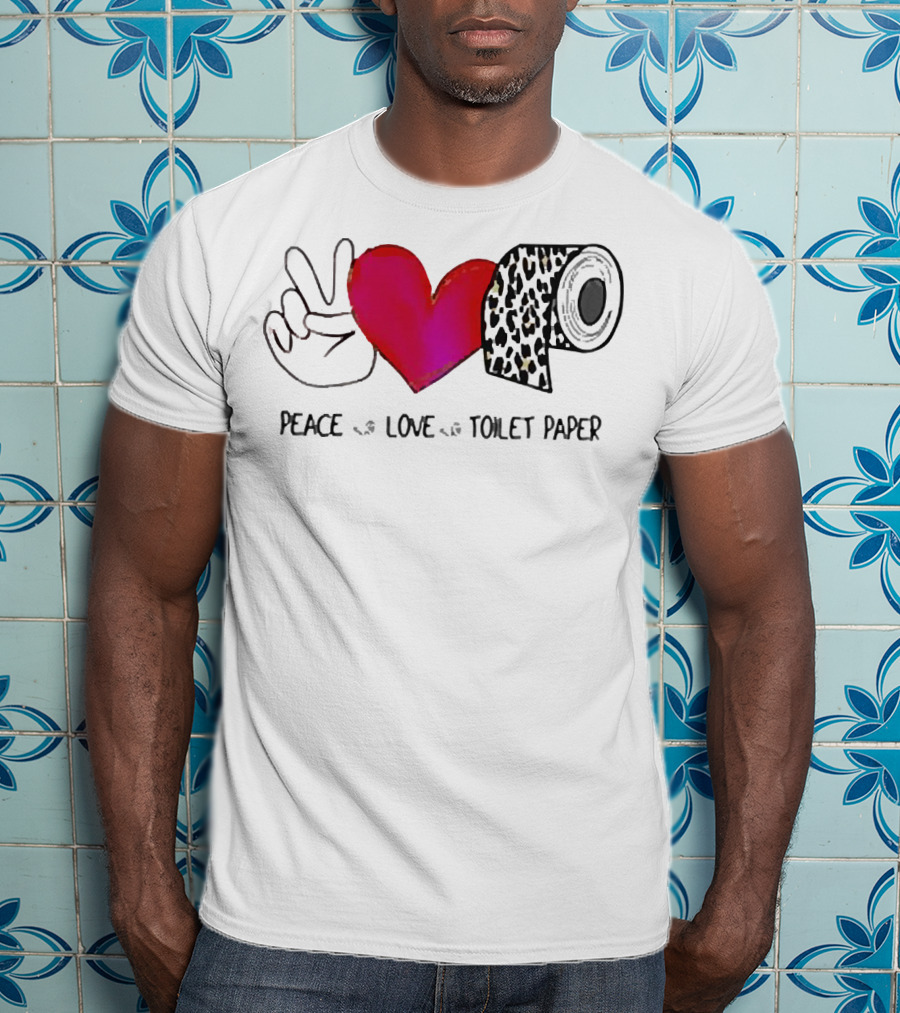 Peace Love Toilet Paper Leopard Print T-Shirt