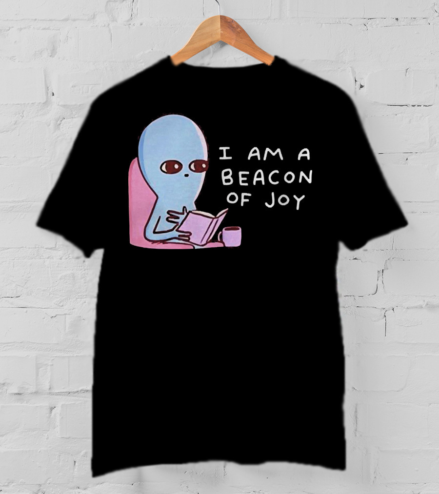 Strange Planet I Am A Beacon Of Joy Alien Reading Book With Coffee T-Shirt
