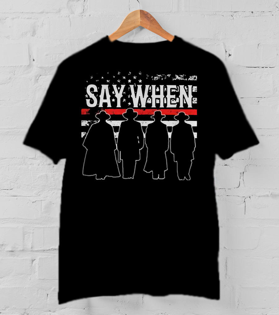 Say When Tombstone Silhouette American Flag T-Shirt