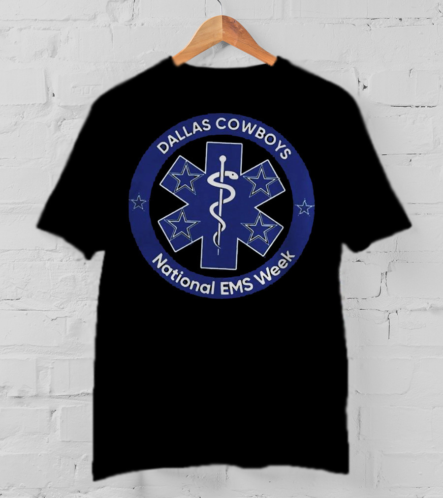 Dallas Cowboys National EMS Week Star Of Life T-Shirt