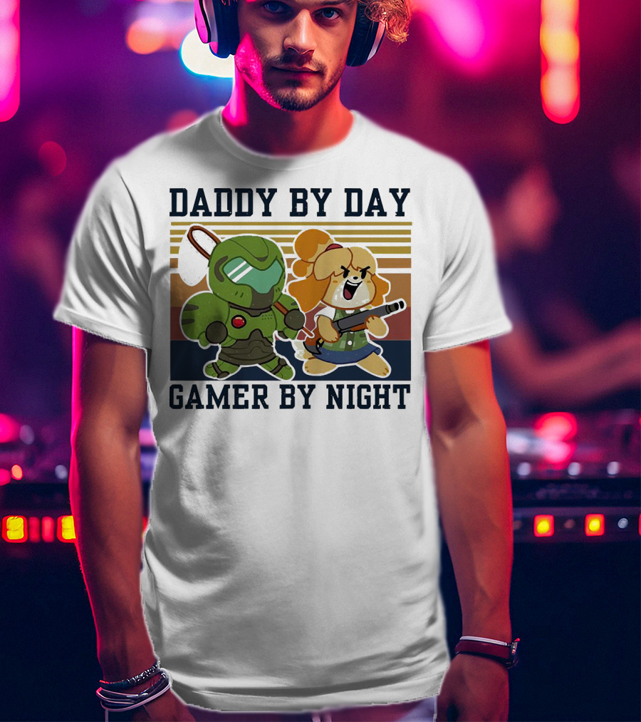 Daddy By Day Gamer By Night Doomguy Isabelle Crossover T-Shirt