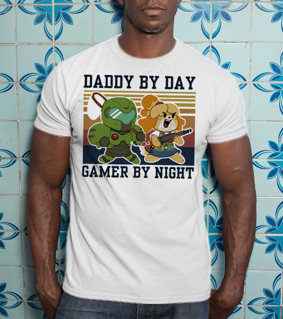 Daddy By Day Gamer By Night Doomguy Isabelle Crossover T-Shirt