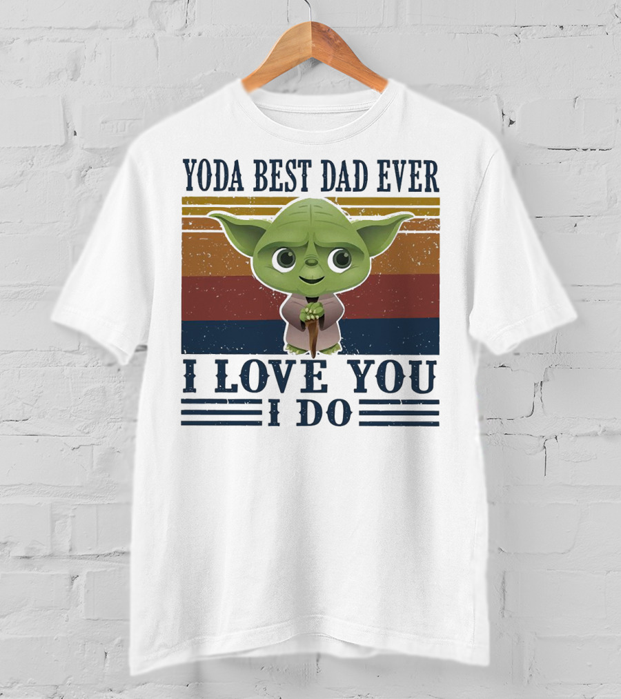 Yoda Best Dad Ever I Love You I Do Retro Colors T-Shirt