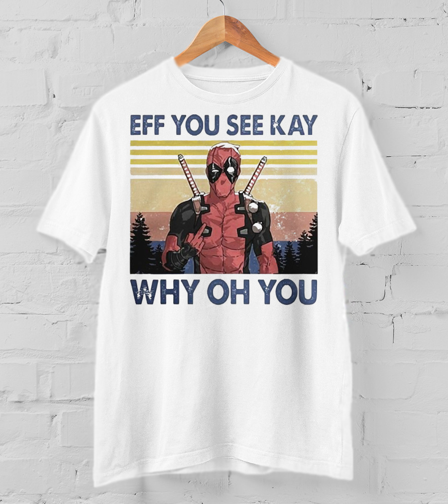 Eff You See Kay Why Oh You Retro Superhero T-Shirt