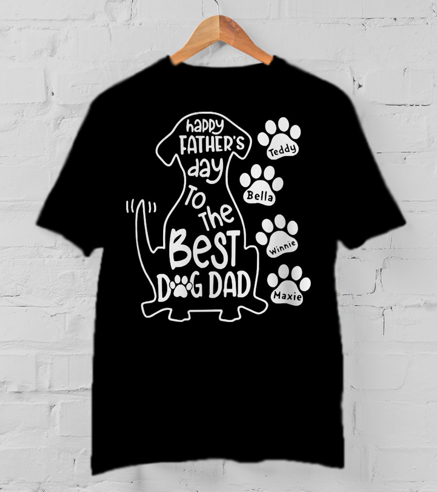 Happy Father's Day To The Best Dog Dad Teddy Bella Winnie Maxie T-Shirt