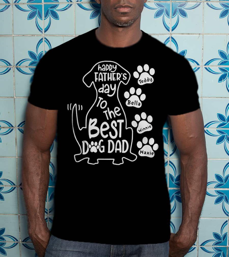 Happy Father's Day To The Best Dog Dad Teddy Bella Winnie Maxie T-Shirt