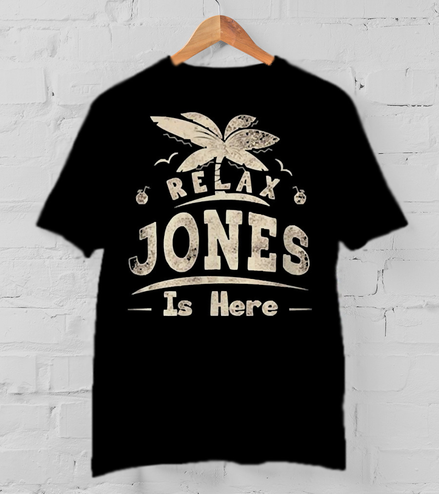 Relax Jones Is Here Palm Tree And Birds T-Shirt