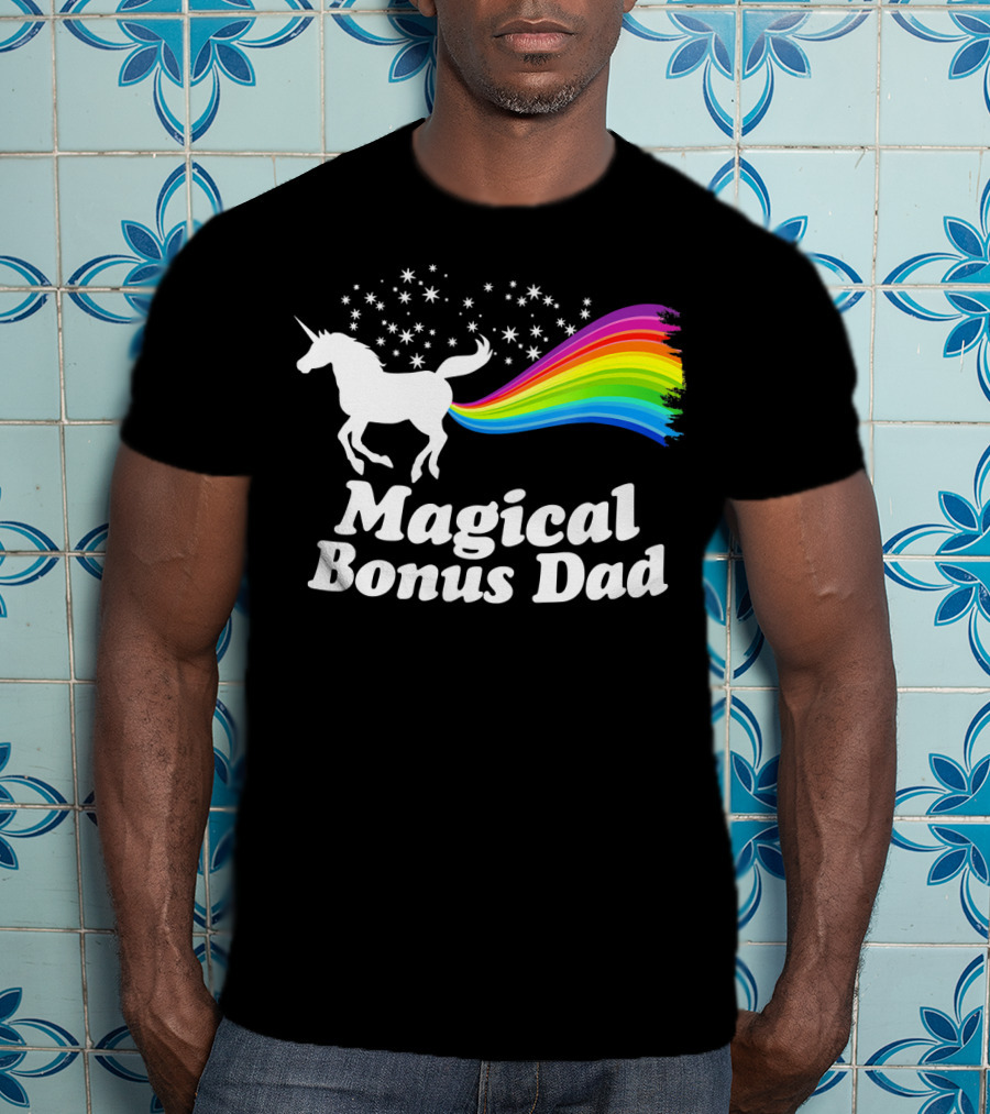 Magical Bonus Dad Unicorn With Rainbow And Stars T-Shirt