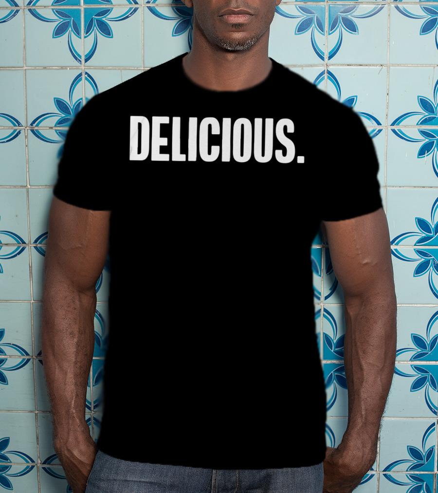 Delicious Cute The Delicious Text T-Shirt