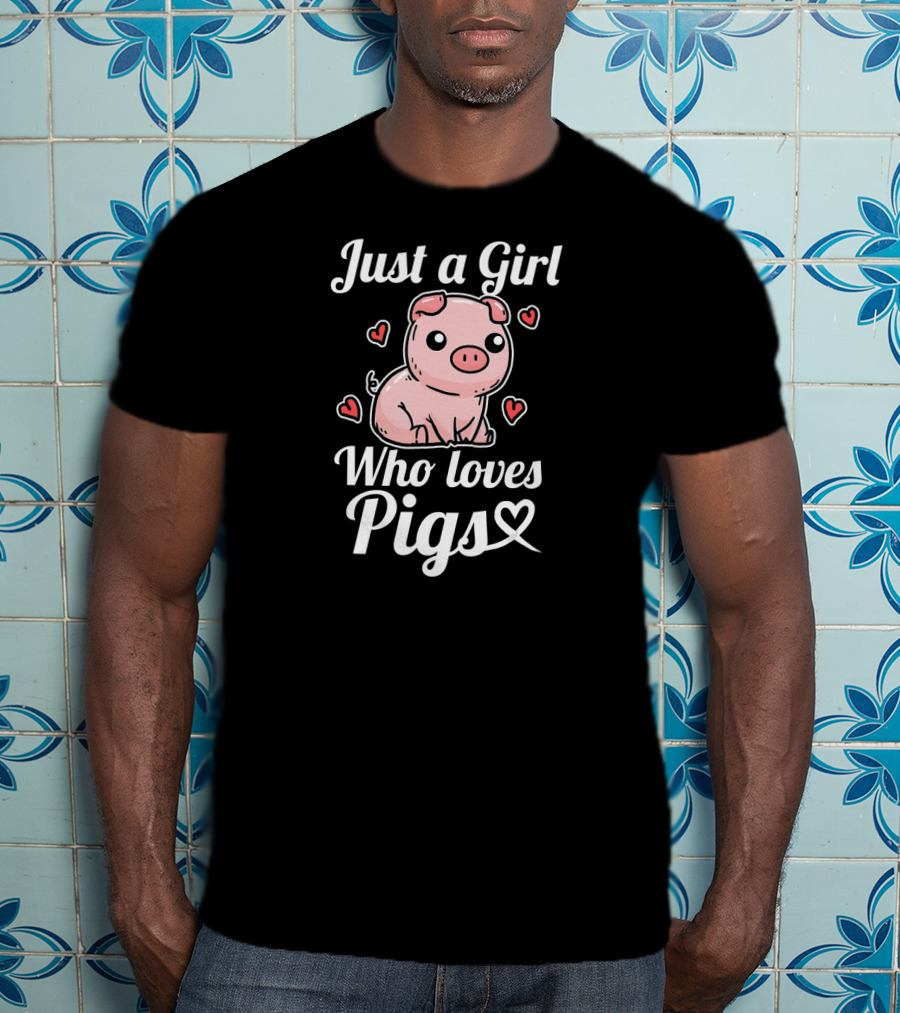 Just A Girl Who Loves Pigs Cute Pig Hearts T-Shirt