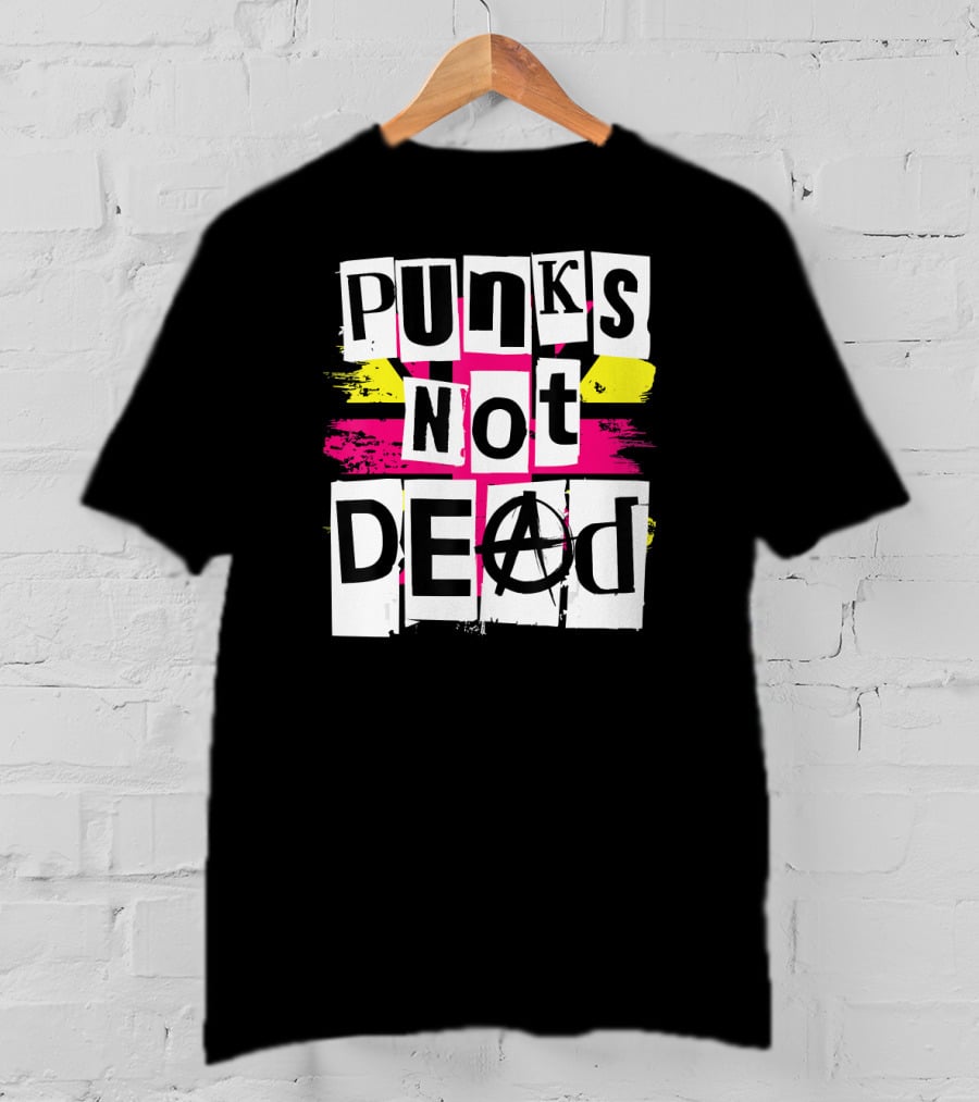 Punks Not Dead For Punk Rock Fans Anarchy T-Shirt