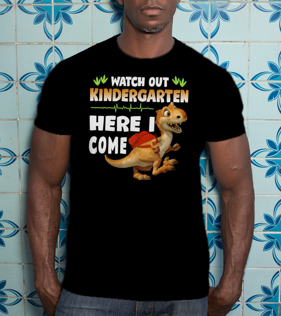Watch Out Kindergarten Here I Come Dinosaur Back To School T-Shirt