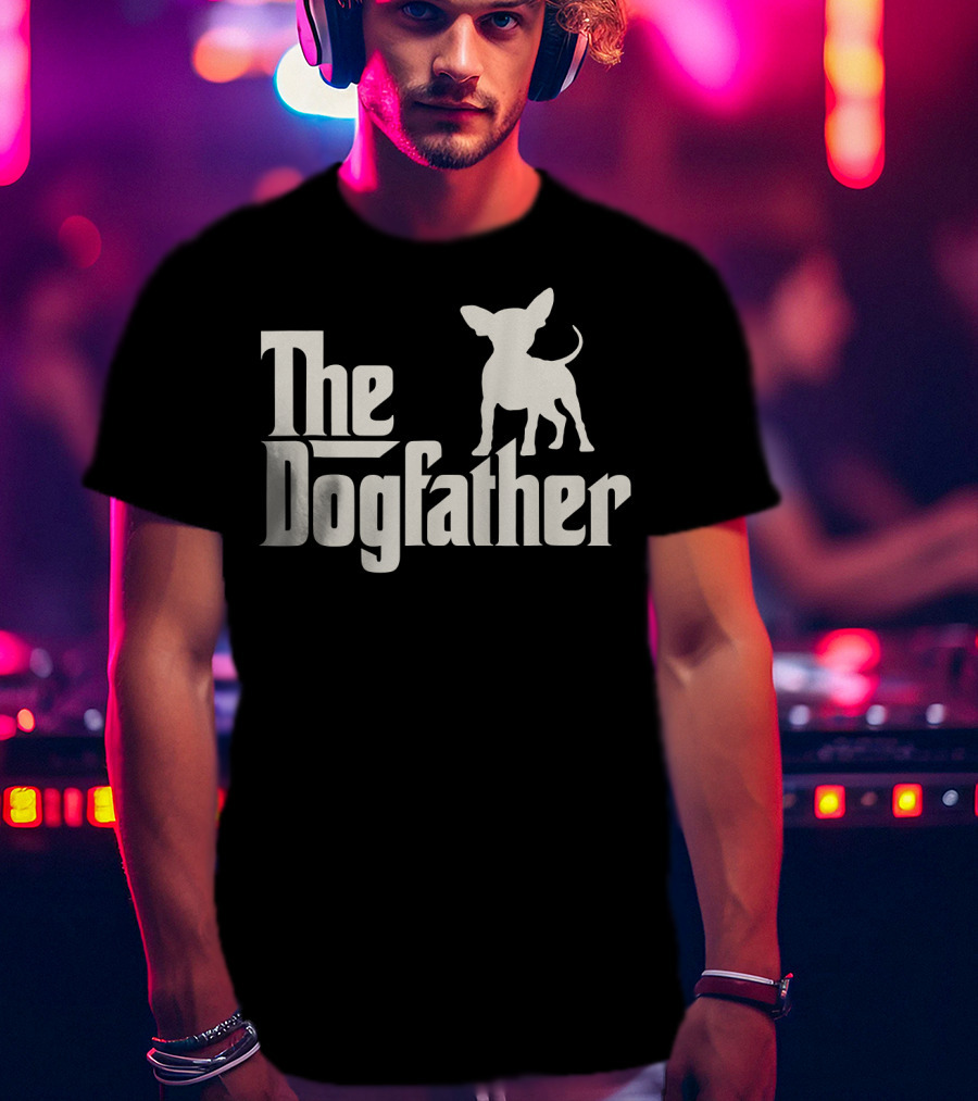 The Dogfather Chihuahua Funny Dog Owner Black T-Shirt