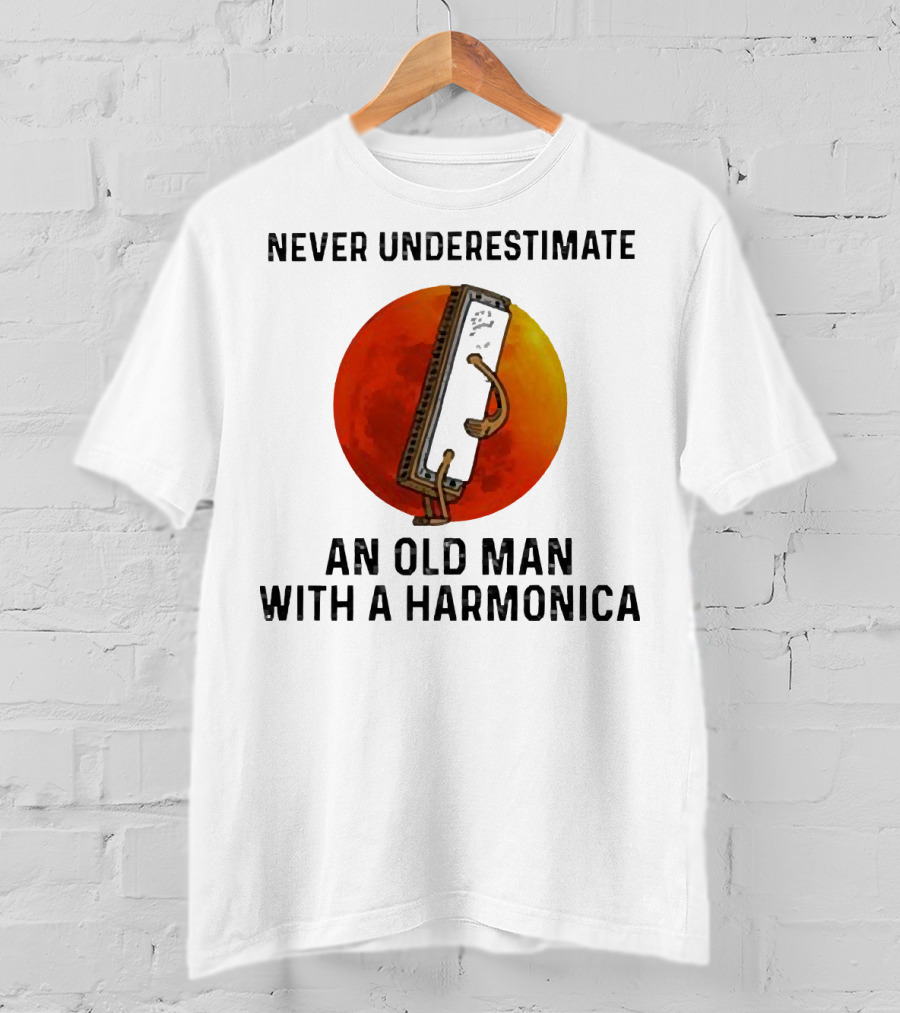 Never Underestimate An Old Man With A Harmonica Sunset Background T-Shirt
