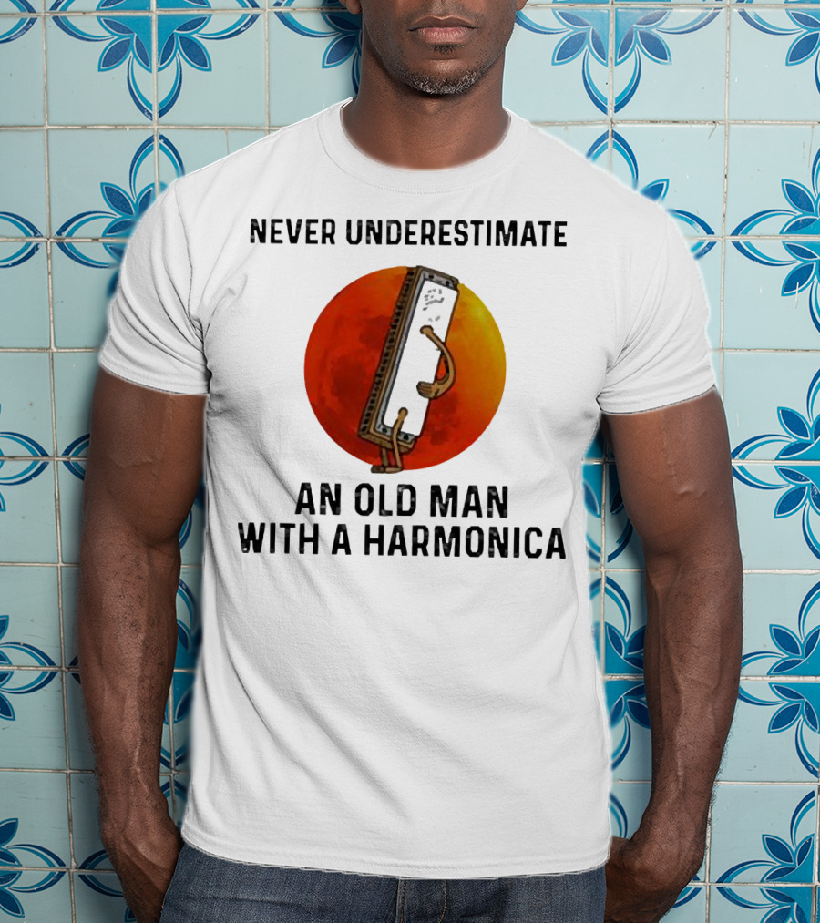 Never Underestimate An Old Man With A Harmonica Sunset Background T-Shirt