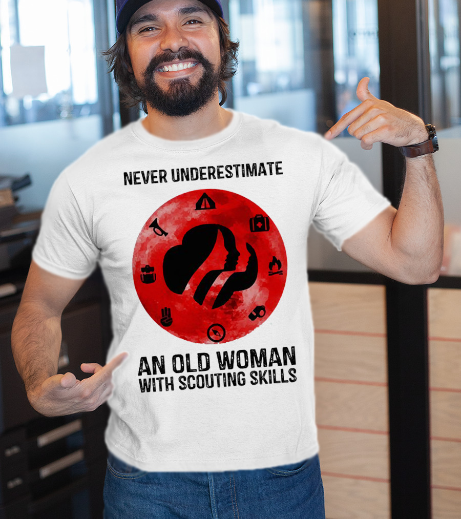 Never Underestimate An Old Woman With Scouting Skills Camping Compass Fire Tent Badge Icons T-Shirt