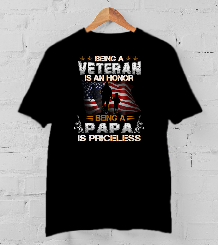 Being A Veteran Is An Honor Being A Papa Is Priceless American Flag Silhouette With Stars And Guns T-Shirt